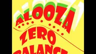 Alooza - Zero Balance