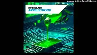 Rene Ablaze - Appelstroop (Extended Mix) Future Sequence