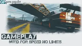 Gameplay Need For Speed No Limits 2020