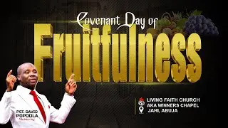 COVENANT DAY OF FRUITFULNESS | 1ST SERVICE | 13TH AUGUST, 2023 | LFC JAHI