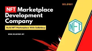 NFT Marketplace Development Company | Sellbitbuy