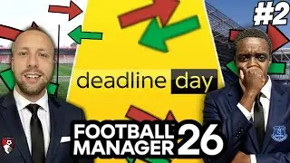 NYE SIGNINGS PÅ DEADLINE DAY!!!! FM 26 #2
