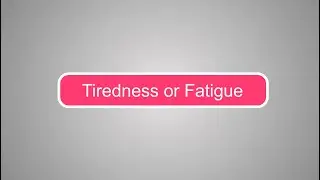 Tiredness & Fatigue in Heart Failure: Patient Guide