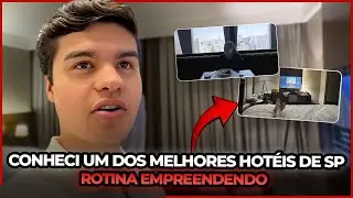CONHECI UM DOS MELHORES HOTÉIS DE SÃO PAULO! 
