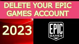 How to Delete an Epic Games Account 2023
