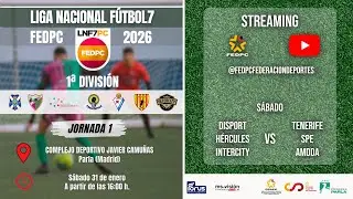 LIGA NACIONAL FÚTBOL 7 FEDPC 2026 - JORNADA 1: DISPORT VS TENERIFE