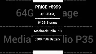 4GB RAM 64GB Storage | MediaTek Helio P35