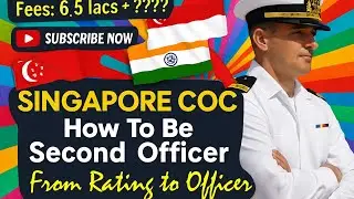 Deck Rating to Second Officer in Merchant Navy | Singapore Coc all cost and elegibility explained