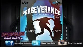 Perseverance Riddim Mix {Jay Crazie Records} @Maticalise