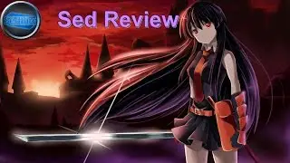 Sed Review: Akame Ga Kill Anime