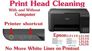 Очистка печатающей головки Epson L3110/L3150/3115/3156 с помощью ПК и без него. Устранение белых ...