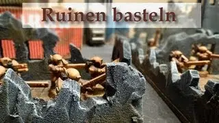 Lets craft # 40 - Bau Tutorial - Ruinen für Warhammer 40K und andere Tabletop Systeme