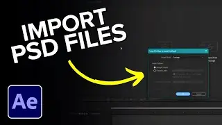 Как импортировать PSD-файл в After Effects