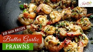 Quickest Easy Butter Garlic Prawns | 10 minute recipe | Prawns Appetizer | Quick Easy Seafood Recipe