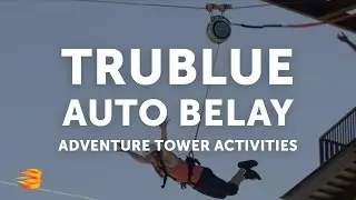 TRUBLUE Auto Belay | Adventure and Jump Tower Activities