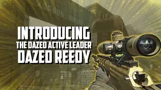 Introducing the Dazed Active Leader! Dazed Reedy! Sniping Montage! IntroducingTage!
