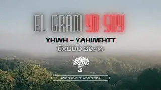 El Gran Yo Soy &ndash; YHWH (Yahweh) | &Eacute;xodo 3:14 | Pastor Kiko Flores | Casa de Oraci&oacute;n &Aacute;rbol de Vida