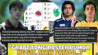 INDO PROBLEMADO SA LINEUP NG MPL PH S17? UNOFFICIAL ROSTER? CHISMISS SA LINEUP ALAMIN! HANDA KANA?!