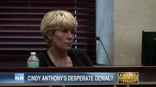 Cindy Anthony's desperate denial?