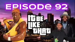 Hulk Hogan&rsquo;s death, Cam Newton vs Gillie tha kid, F4 review | IT BE LIKE THAT PODCAST