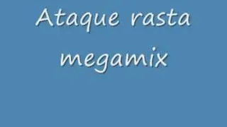 Megamix ataque rasta