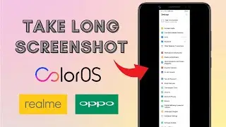 Take a Long Scrolling Screenshot in Oppo/Realme [ColorOS]