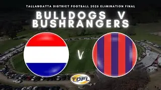 TDFL 2025 - Elimination Final - Bulldogs v Bushrangers