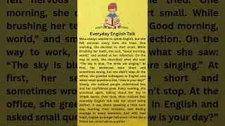 || Everyday English Talk || English Stories to Improve English || Speak English faster ||