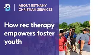 How recreational therapy empowers foster youth