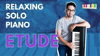 Etude (Piano By Steven Solomon original)