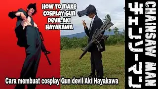 Cara membuat cosplay Gun Devil (Aki Hayakawa)|How to make cosplay Gun devil Aki Hayakawa #cosplay
