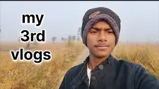 My 3rd vlogs video || my first vlogs video my first vlogs  #vlog 