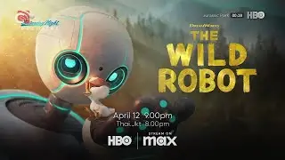HBO Asia - Saturday Night Premiere: The Wild Robot (2024) Promo (April 12, 2025)