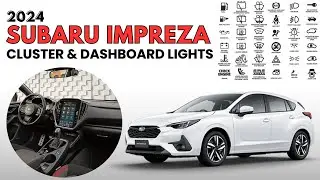 2024 Subaru Impreza Cluster Display & Dashboard Warning Lights Guide
