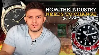 FAKE WAITLISTS at Rolex AD’s! Dealer reveals how the watch industry must CHANGE in 2024