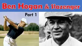 Ben Hogan & Slazenger Partnership и некоторые из клубов, созданных