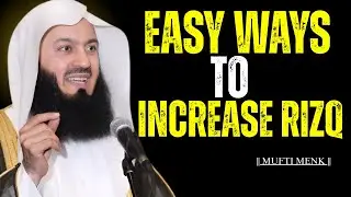 Easy Ways to Increase Rizq || Mufti Menk - Motivational Islamic Reminder