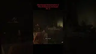 The Pinkerton Ambush Part 5 #rdr2