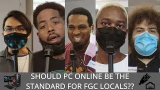 Should PC Online Be The Standard For FGC Locals?