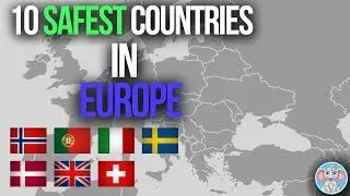 TOP 10 SAFEST COUNTRIES IN EUROPE. 2024
