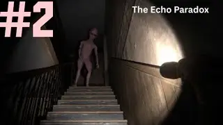 The Echo Paradox - A DARK HORROR GAMEPLAY JUMSCARE ENDING FUNNY MOMENT