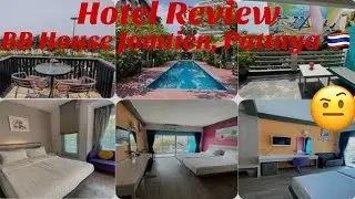 Hotel Review - BB House Jomtien Beach, Pattaya Thailand 🇹🇭