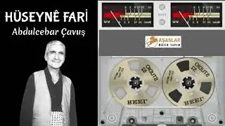 H&uuml;seyne Fari - Abdulcebar &Ccedil;avuş