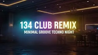 Casino Lounge Afterhours Groove Takeover Minimal Groove Techno Party Remix 134 BPM Hard Adlibs