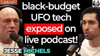 Black-Budget UFO Tech, AI Cults, and Bob Lazar EXPOSED by Jesse Michels on Joe Rogan #JRE2331 RECAP
