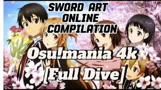 Sword Art Online Compilation By Various Artist [Osu!mania 4k  3.15*  95.97%]