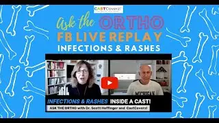 Ask the Ortho: Rashes & Infections Inside Your Cast