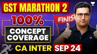 GST Marathon Part 2 | Sep 2024 | CA Arvind Tuli