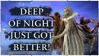 Nightreigns Newest Update has made Deep of Night better?!