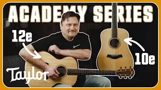 Budget-Friendly Brilliance: Taylor Guitars Academy Series 10e and 12e Demo & Review